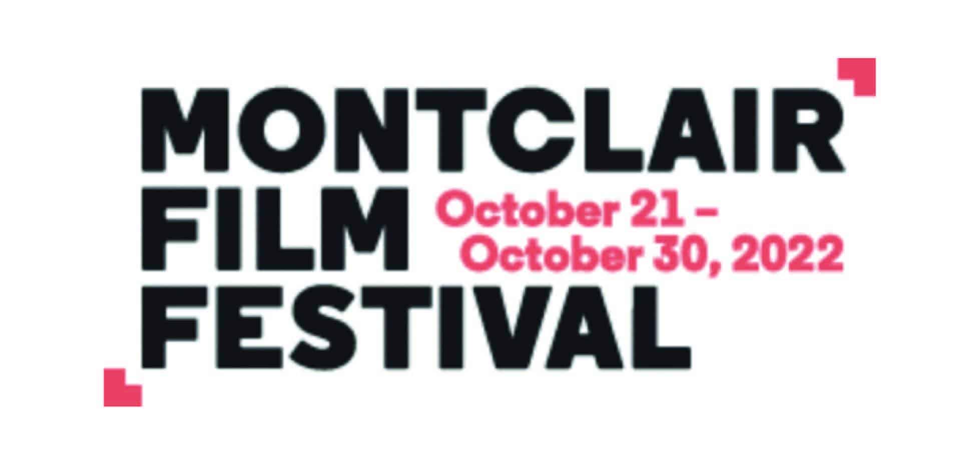 Stanton Company Local Recommendations: The Montclair Film Festival 2022